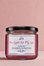 Rustic Charm You Light Up My Life 12 Oz Candle - Darseys Furniture & MattressRustic Charm Candles