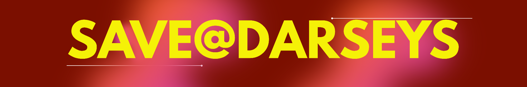 save_darseysbanner82025